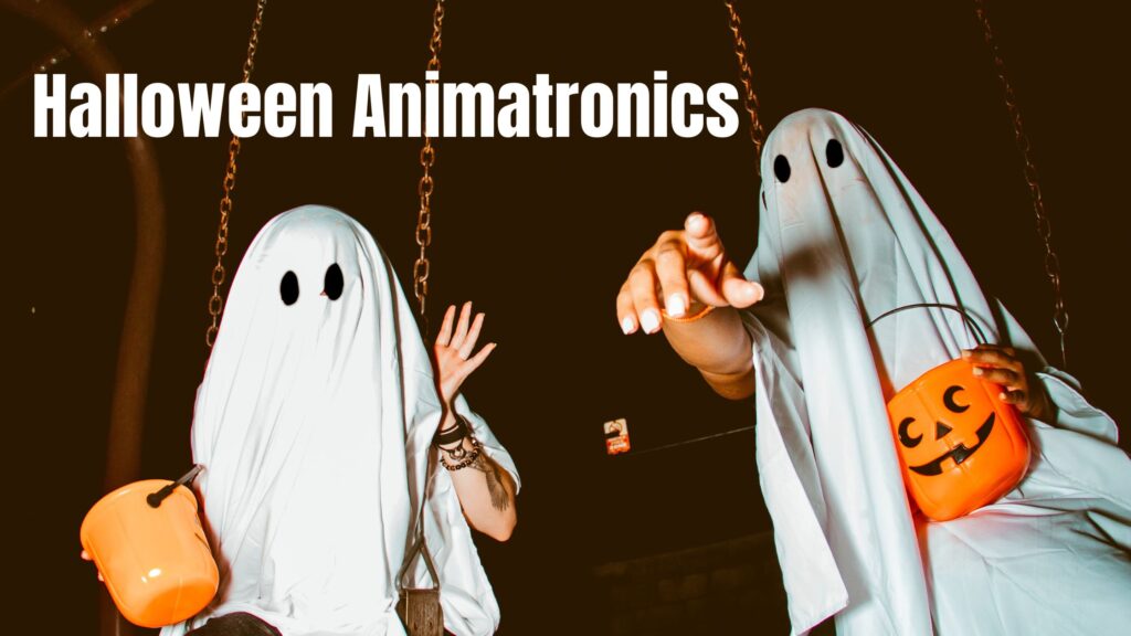 Halloween Animatronics